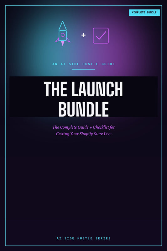 Launch Bundle — Shopify Store Guide + Checklist