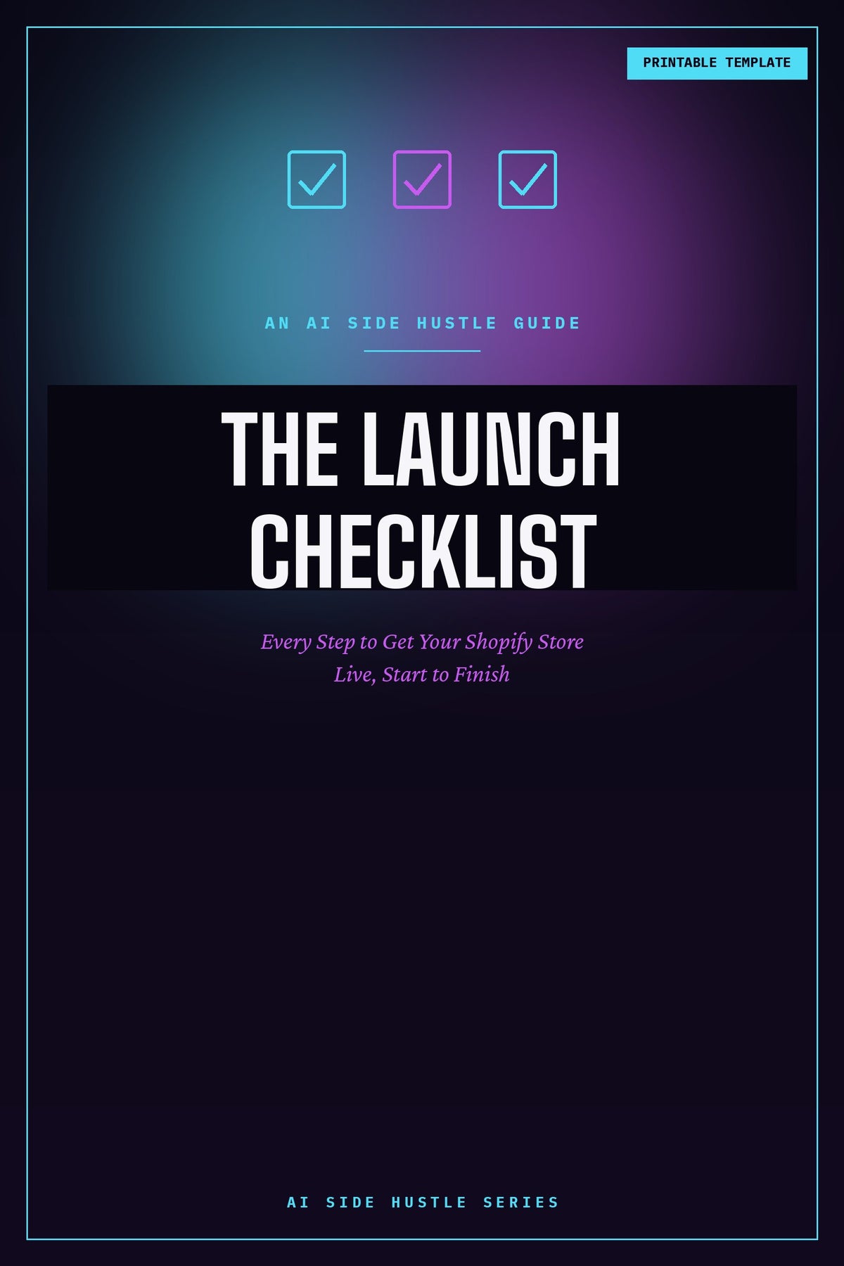 The Launch Checklist — Shopify Store, Start to Finish