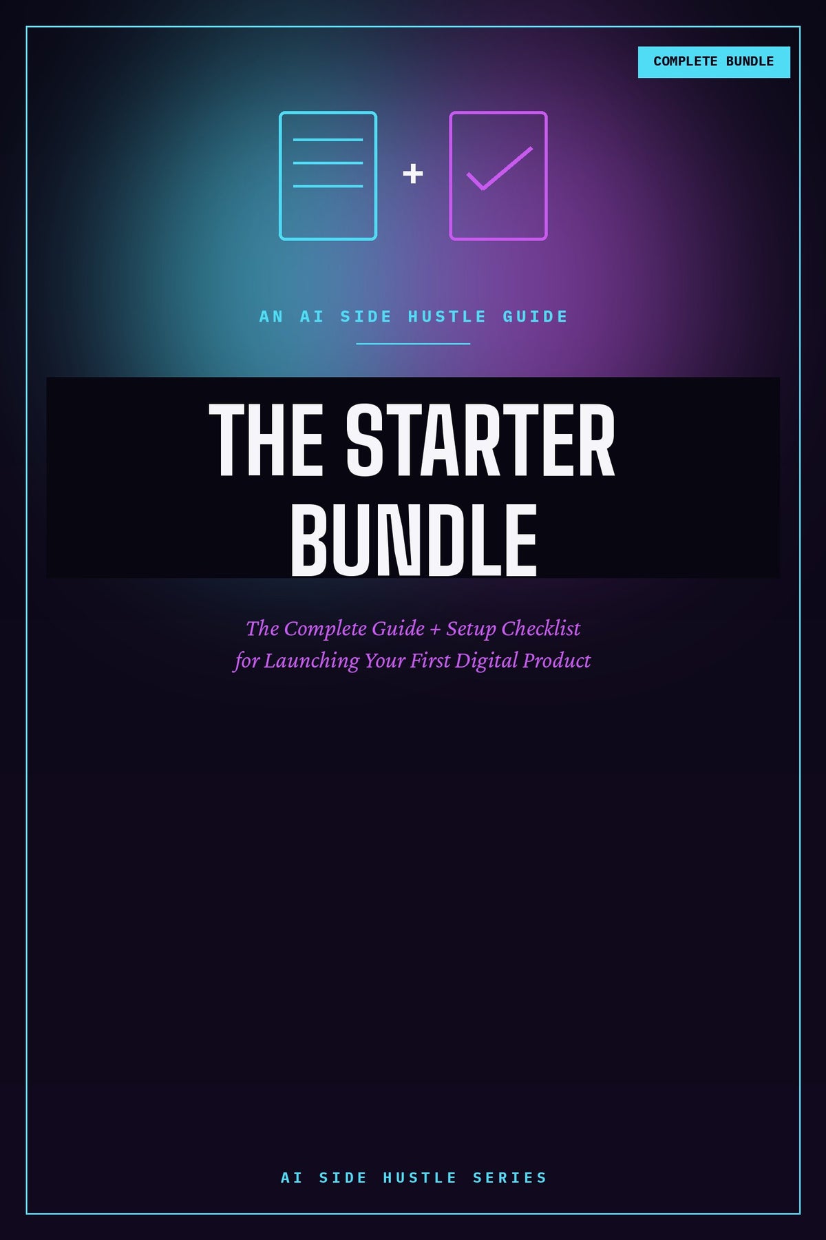 AI Side Hustle Starter Bundle — Guide + Setup Checklist
